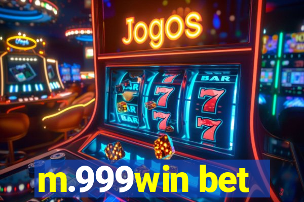 m.999win bet